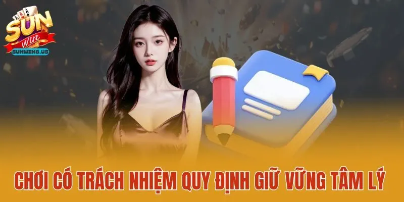 Chơi có trách nhiệm quy định giữ vững tâm lý