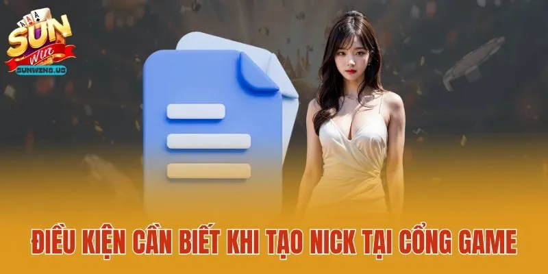 Điều kiện cần biết khi tạo nick tại cổng game