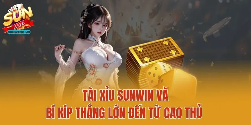 Tài Xỉu Sunwin